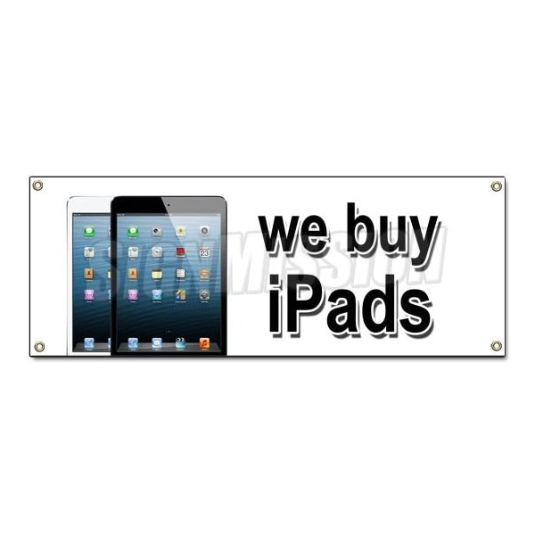 Signmission WE BUY IPADS BANNER SIGN trade cash apple repairs iphones tablets ram B-We Buy Ipads - main